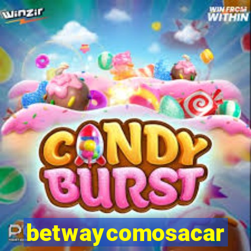 betwaycomosacar