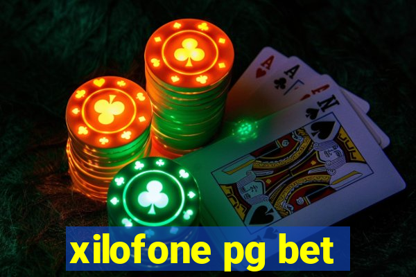 xilofone pg bet