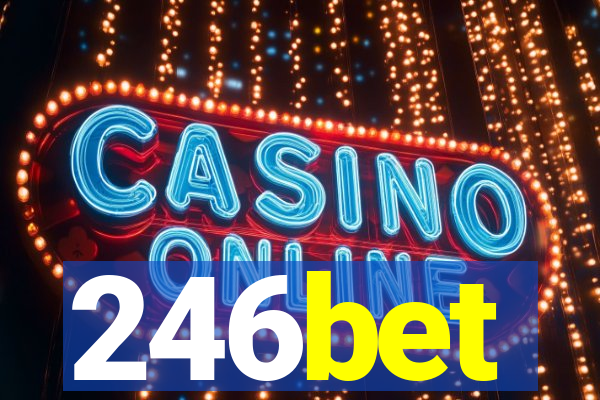 246bet