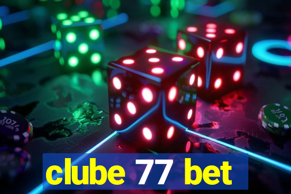 clube 77 bet