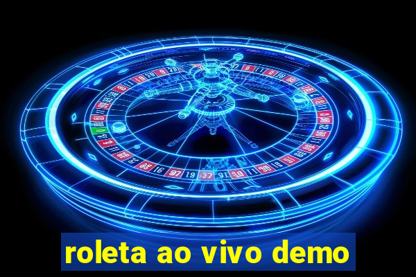roleta ao vivo demo