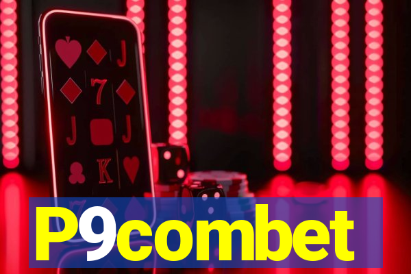 P9combet