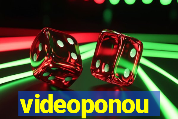 videoponou
