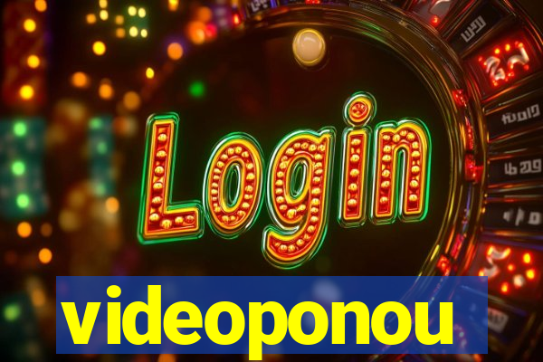 videoponou