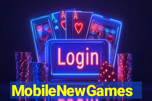 MobileNewGames