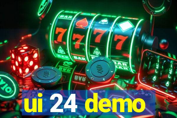 ui 24 demo