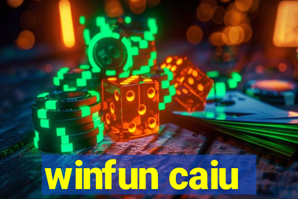 winfun caiu