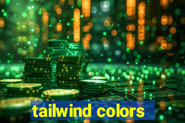 tailwind colors