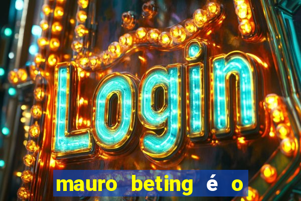 mauro beting é o dono da sportingbet