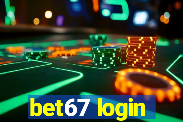 bet67 login