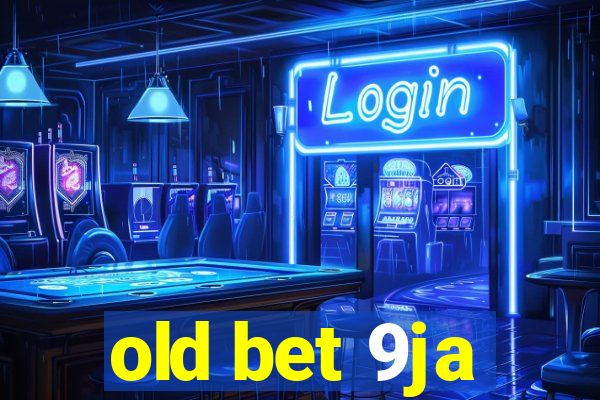 old bet 9ja