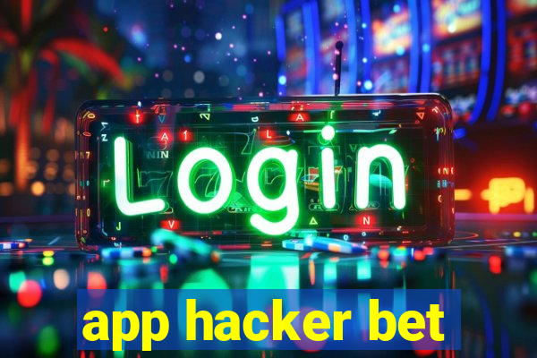 app hacker bet