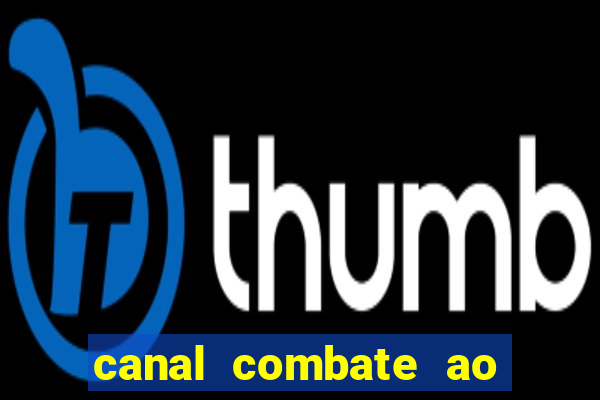 canal combate ao vivo multicanais