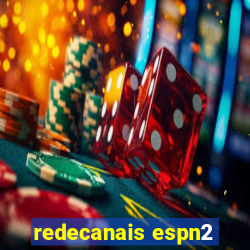 redecanais espn2
