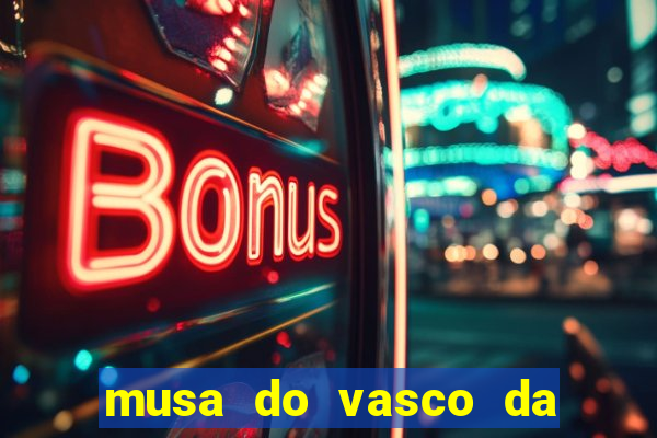 musa do vasco da gama caiu na net