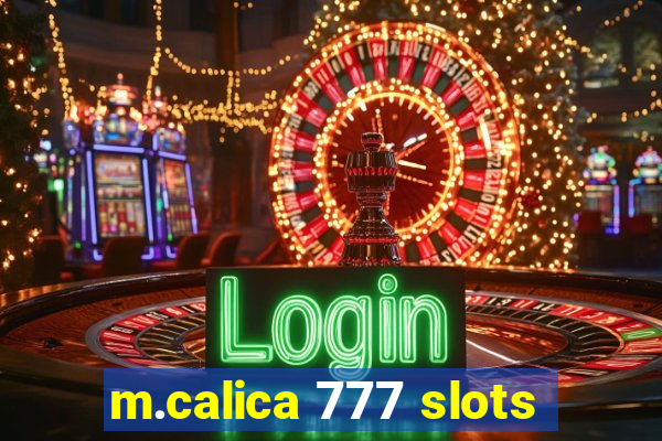 m.calica 777 slots