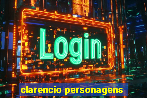 clarencio personagens