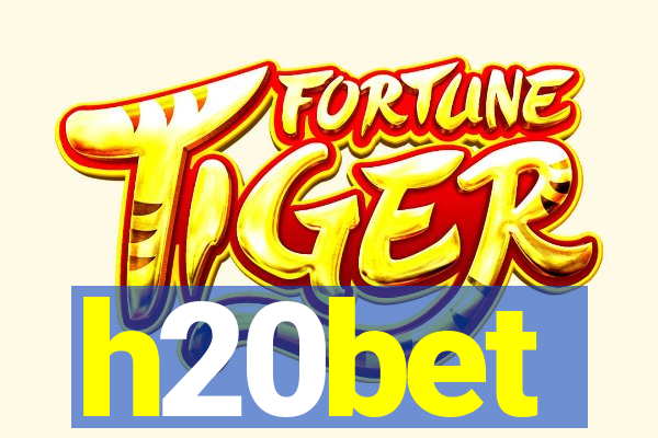 h20bet