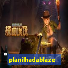 planilhadablaze