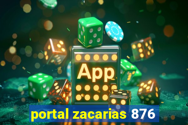 portal zacarias 876