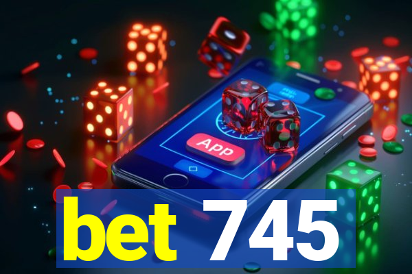 bet 745