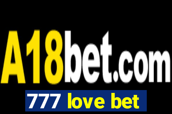777 love bet