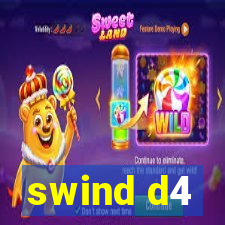 swind d4