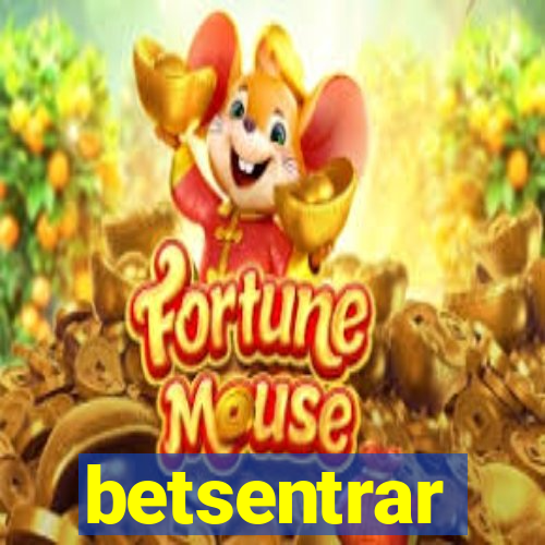 betsentrar