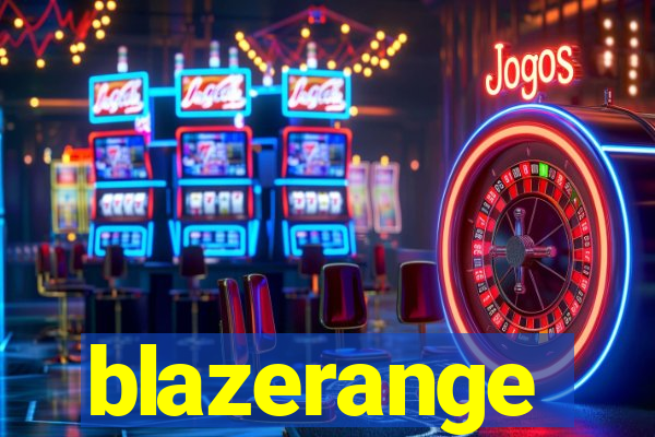 blazerange