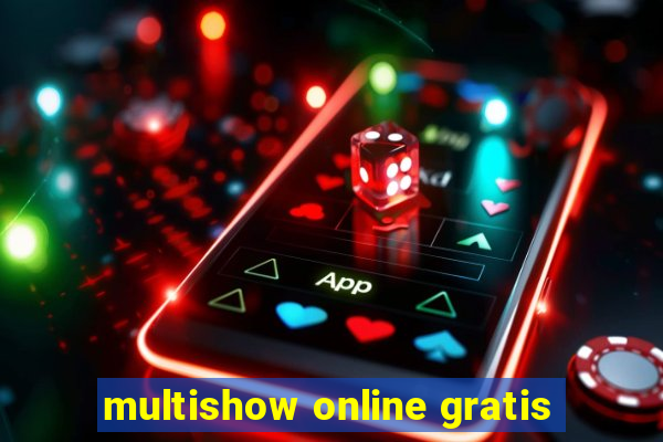 multishow online gratis