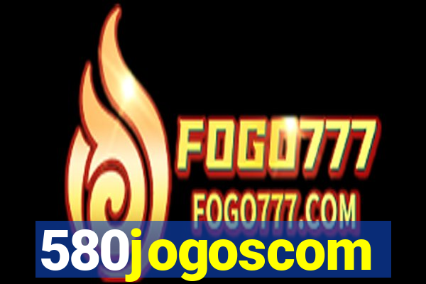 580jogoscom