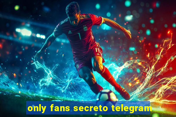 only fans secreto telegram