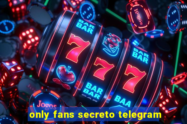 only fans secreto telegram