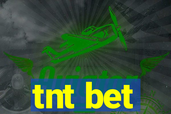 tnt bet