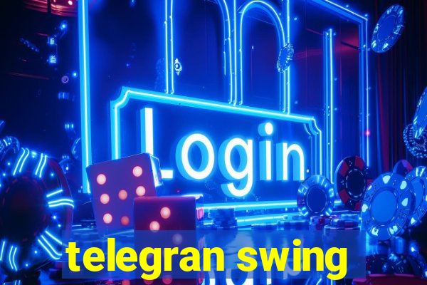 telegran swing