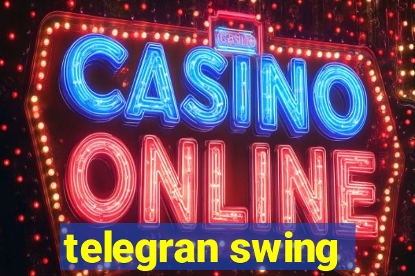 telegran swing