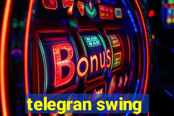 telegran swing