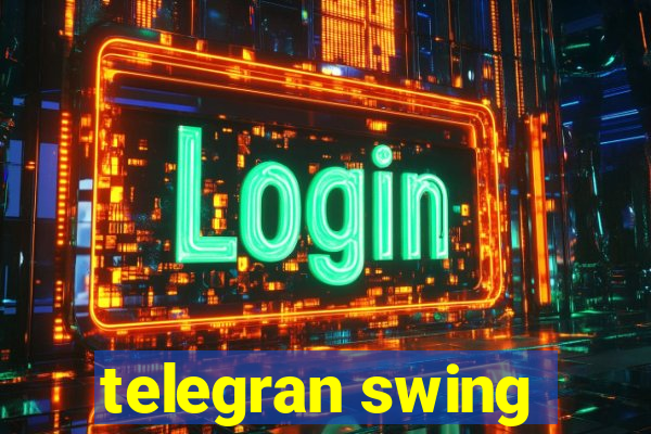 telegran swing