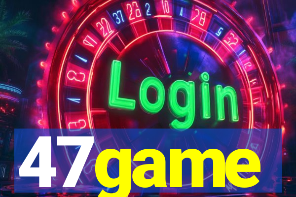 47game