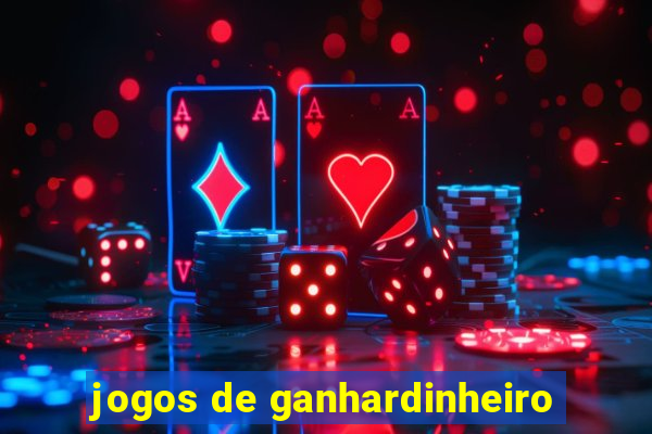 jogos de ganhardinheiro
