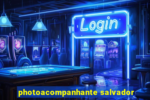photoacompanhante salvador