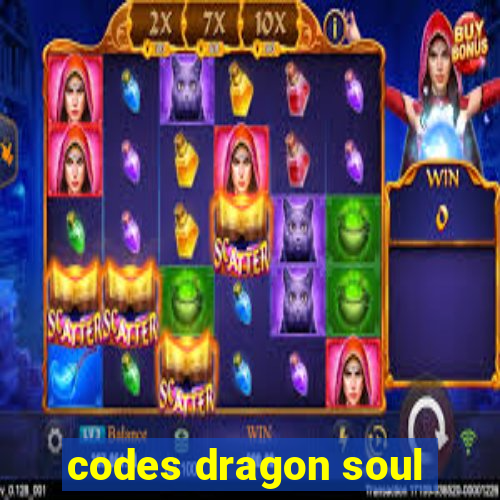 codes dragon soul