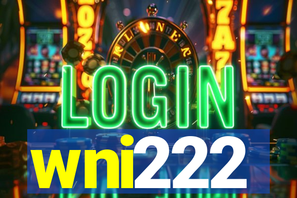 wni222