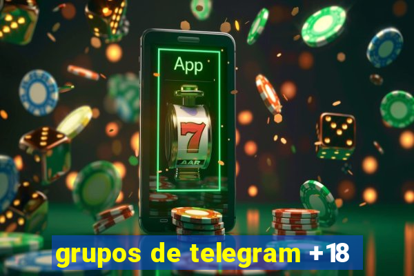 grupos de telegram +18