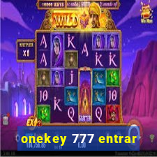 onekey 777 entrar