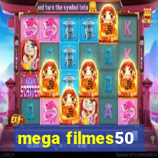 mega filmes50