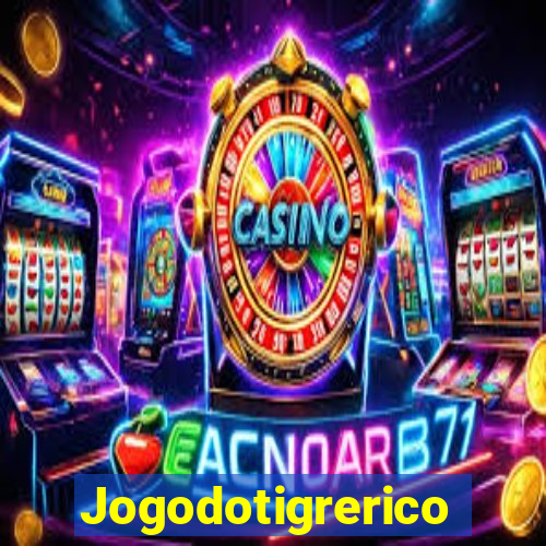 Jogodotigrerico