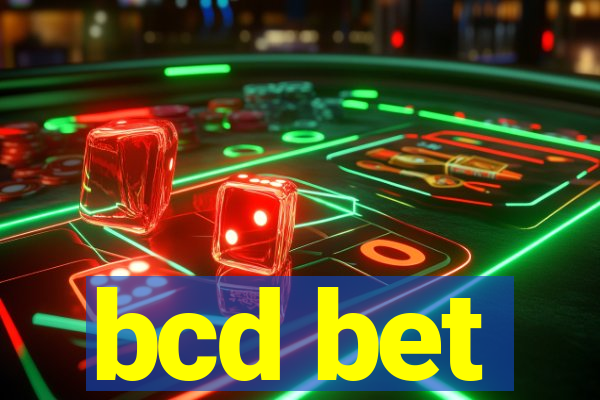 bcd bet