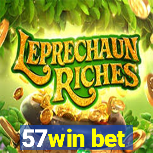 57win bet