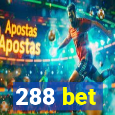 288 bet